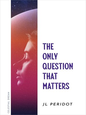 cover image of The Only Question That Matters
